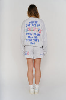 Kindness is Free Sweatshorts | Grey
